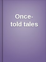 Once-told tales: an essay in literary aesthetics: Peter Kivy.